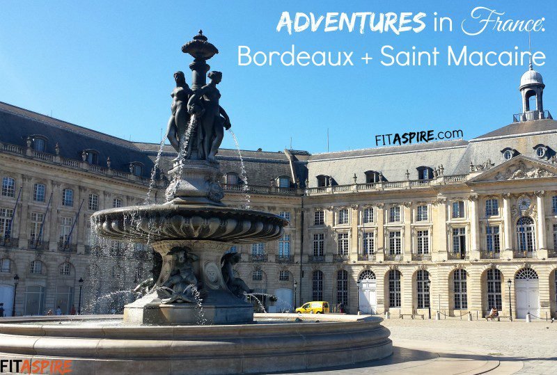 Adventures in France: Bordeaux + Saint Macaire // FITaspire.com