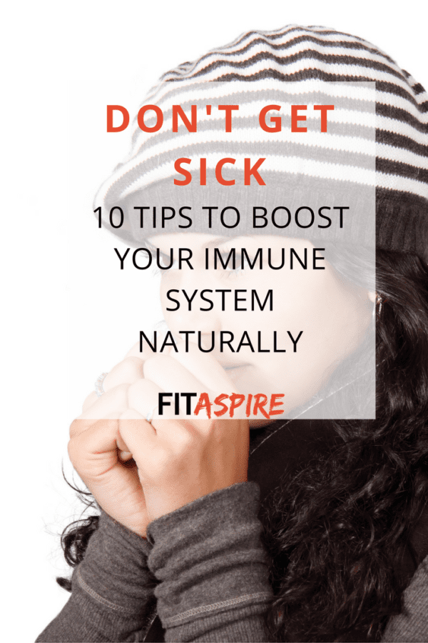 Don't Get Sick! While we might not be able to completely prevent sickness, there are things you can do to support your immune system & significantly reduce the chance of cold or flu. Try these 10 tips to boost your immune system naturally! (via @fitaspire)